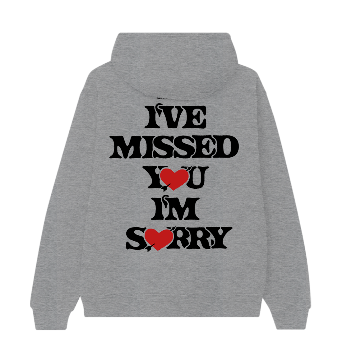 i've missed you, i'm sorry heather gray hoodie back