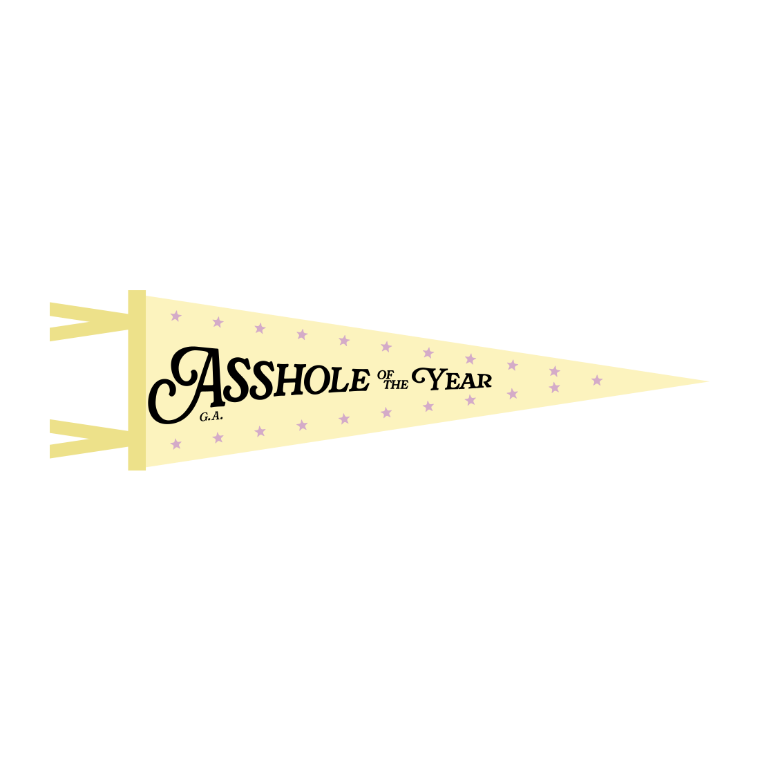 Asshole of the Year Pennant Flag