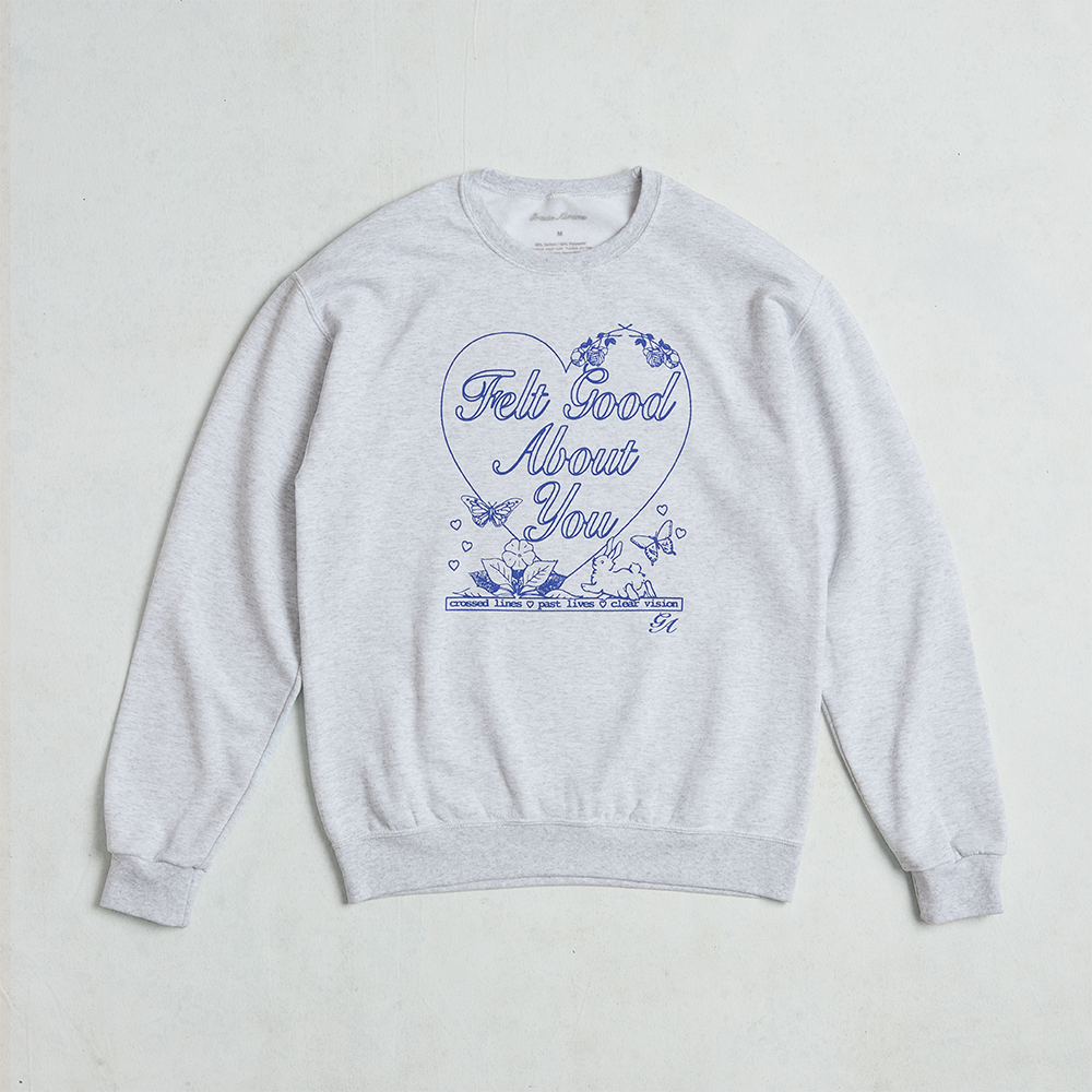 Felt Good About You Crewneck Pullover front