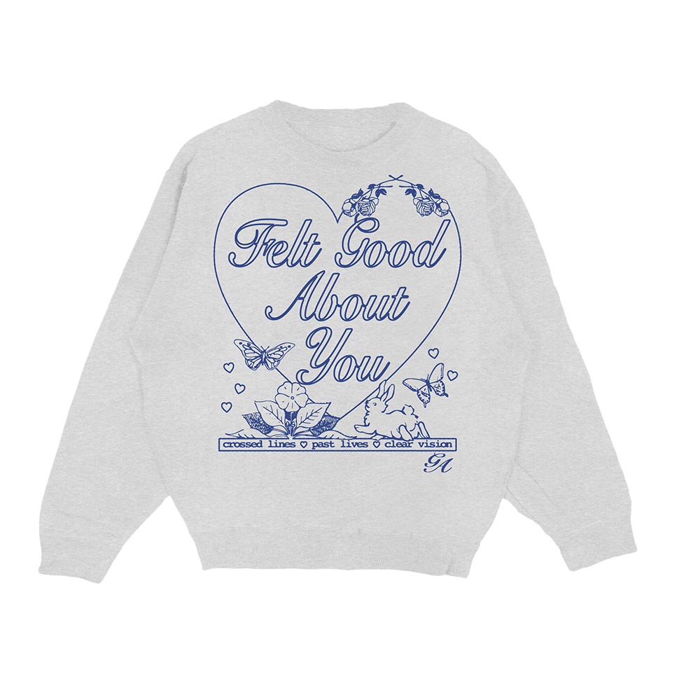 Felt Good About You Crewneck Pullover front
